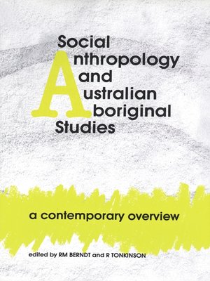 cover image of Social Anthropology and Australian Aboriginal Studies